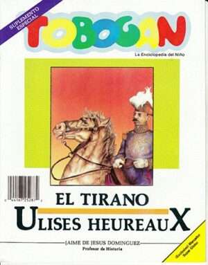 El Tirano Ulises Heureaux